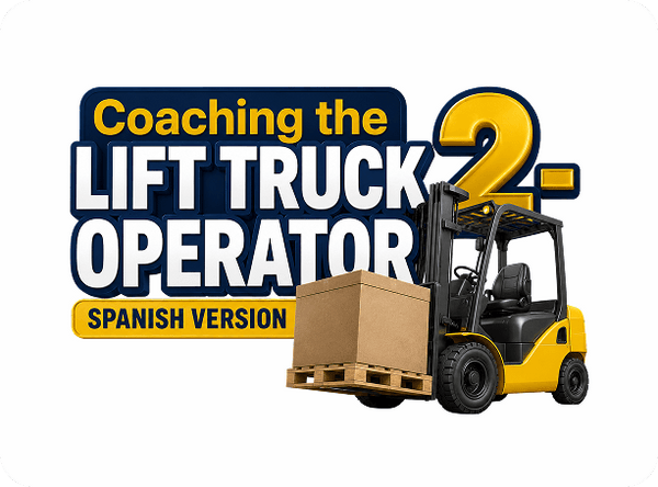 Coaching The Lift Truck Operator 2 Spanish Version – Instructor’s Kit