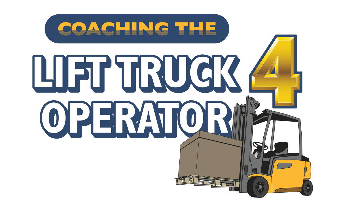 Coaching The Lift Truck Operator 4 – Instructor’s Kit